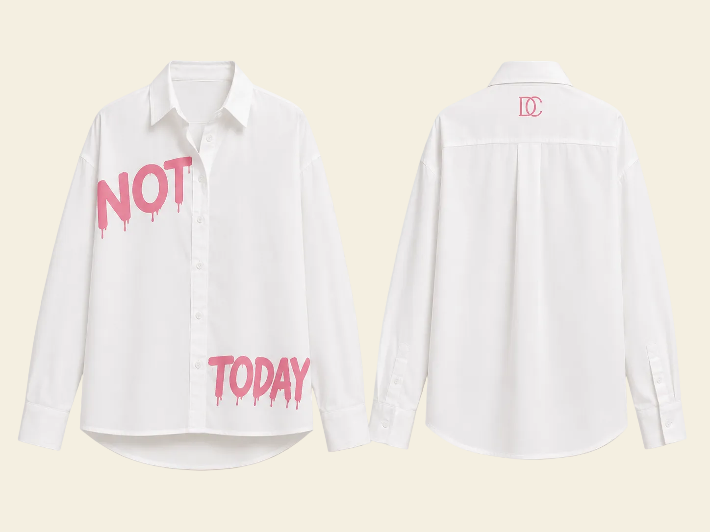 The Not Today Pink
